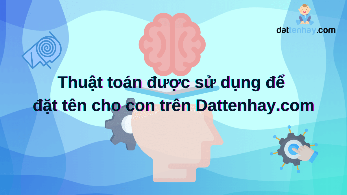 Thuật toán được sử dụng để đặt tên cho con trên Dattenhay.com