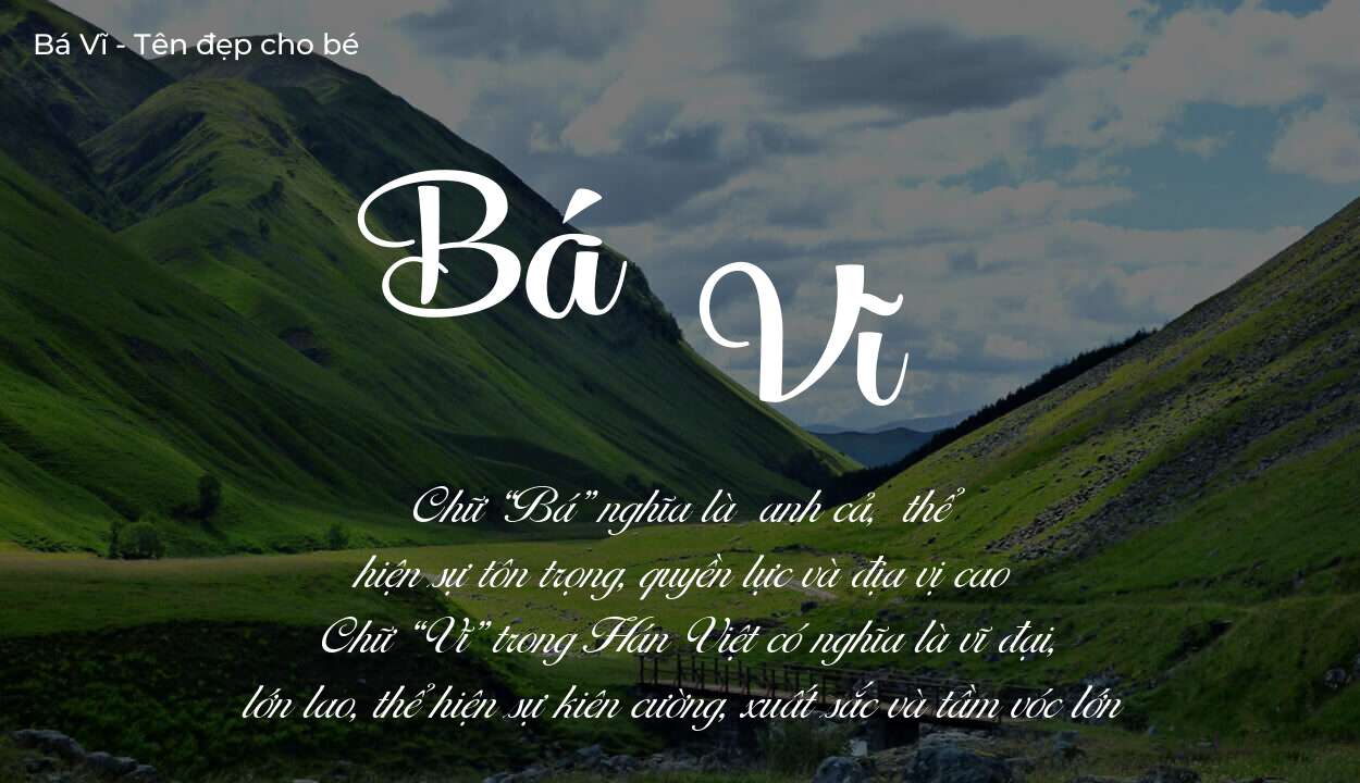Ý nghĩa tên Bá Vĩ, thuộc mệnh gì tính cách và vận mệnh