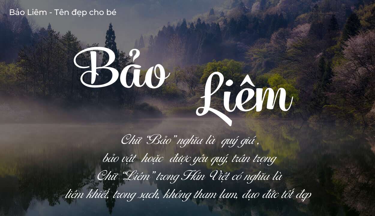 Ý nghĩa tên Bảo Liêm, đặt tên con Bảo Liêm bố mẹ muốn gửi gắm gì?