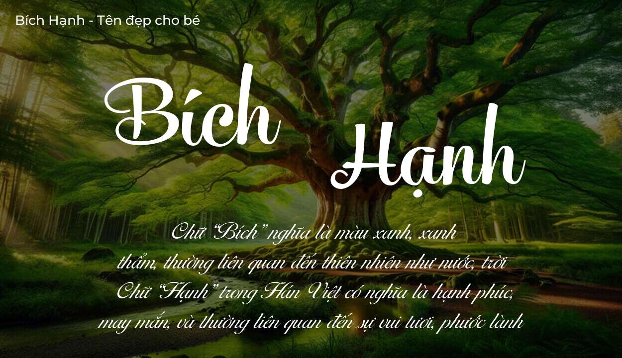 Tên Bích Hạnh có ý nghĩa gì? Tên Bích Hạnh sẽ phù hợp cho ai?