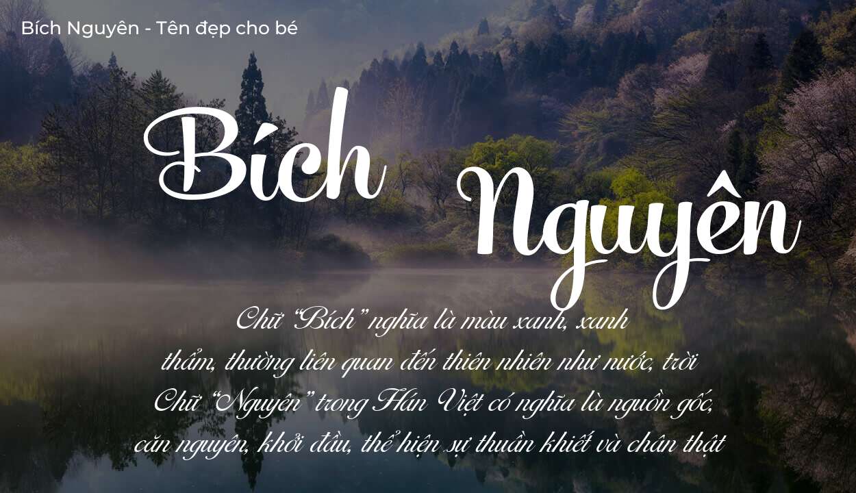 Tên Bích Nguyên có ý nghĩa gì? Phân tích tính cách và vận mệnh