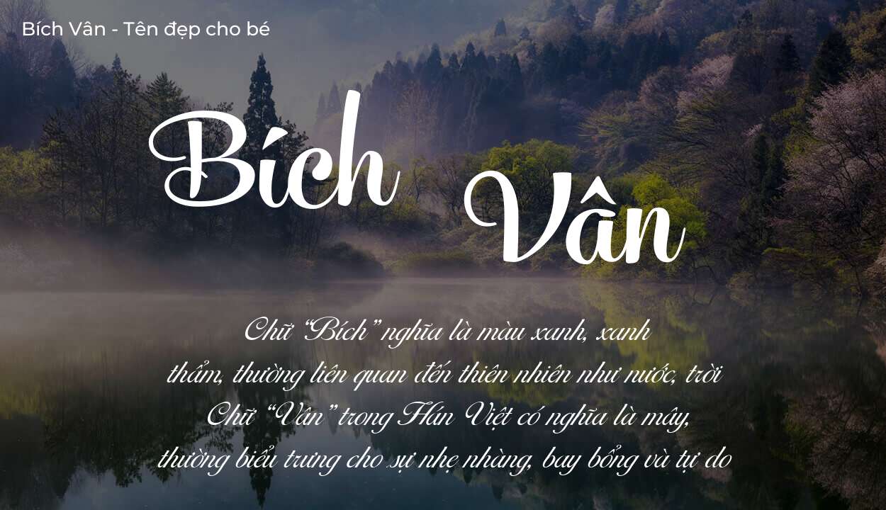 Ý nghĩa tên Bích Vân, tính cách và vận mệnh của tên Bích Vân sẽ ra sao?