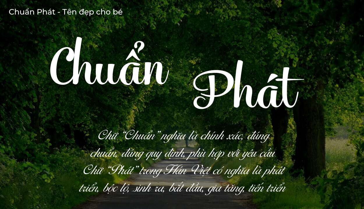 Khám phá ý nghĩa tên Chuẩn Phát, các điều bất ngờ bạn chưa biết