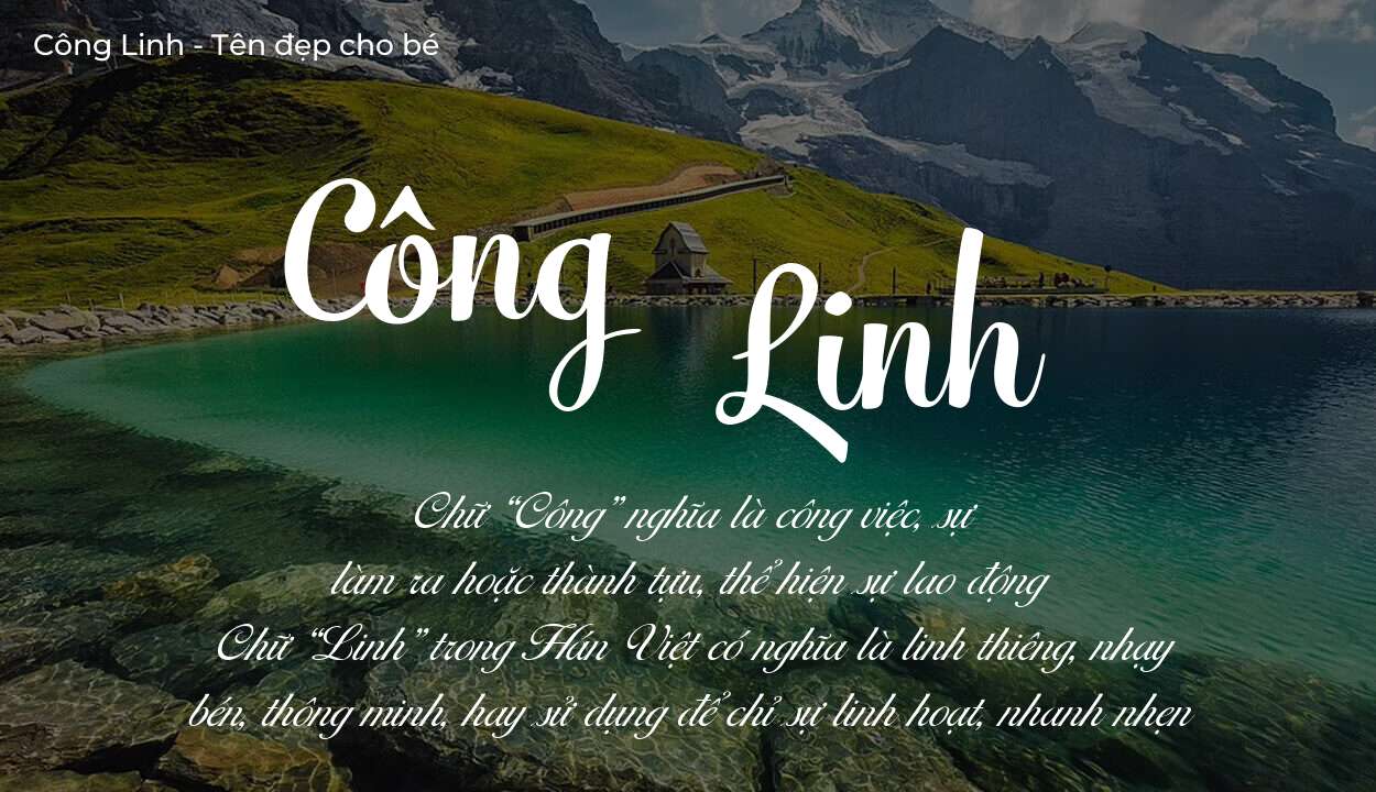 Tên Công Linh thuộc mệnh gì? Hé lộ ý nghĩa tên Công Linh