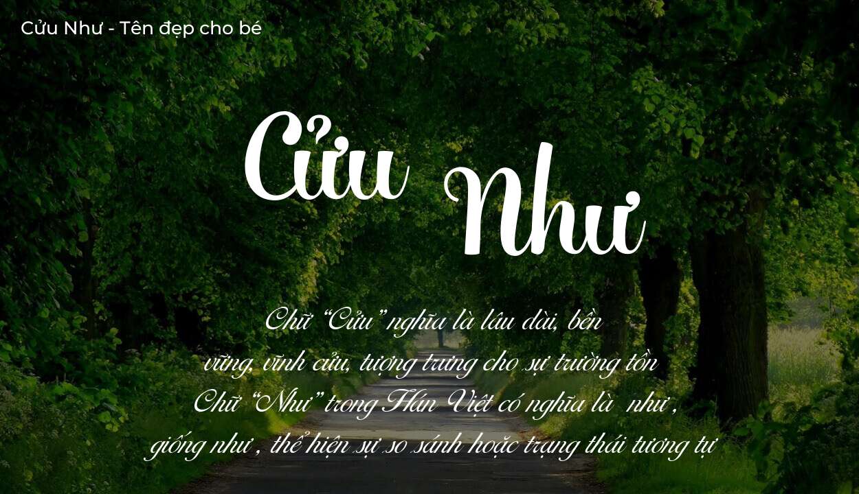 Tên Cửu Như có ý nghĩa gì? Tên Cửu Như sẽ phù hợp cho ai?