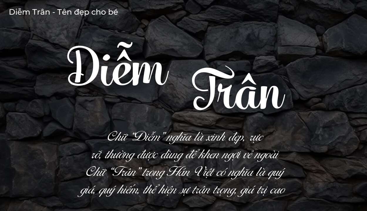 Tên Diễm Trân thuộc mệnh gì? Hé lộ ý nghĩa tên Diễm Trân