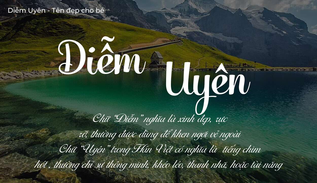 Phân tích tên Diễm Uyên: ý nghĩa tên, tính cách và vận mệnh