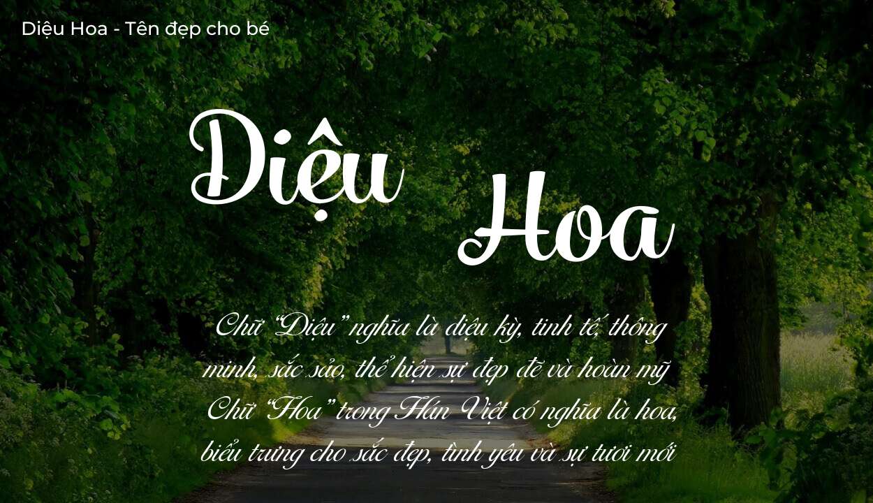 Tên Diệu Hoa thuộc mệnh gì? Hé lộ ý nghĩa tên Diệu Hoa