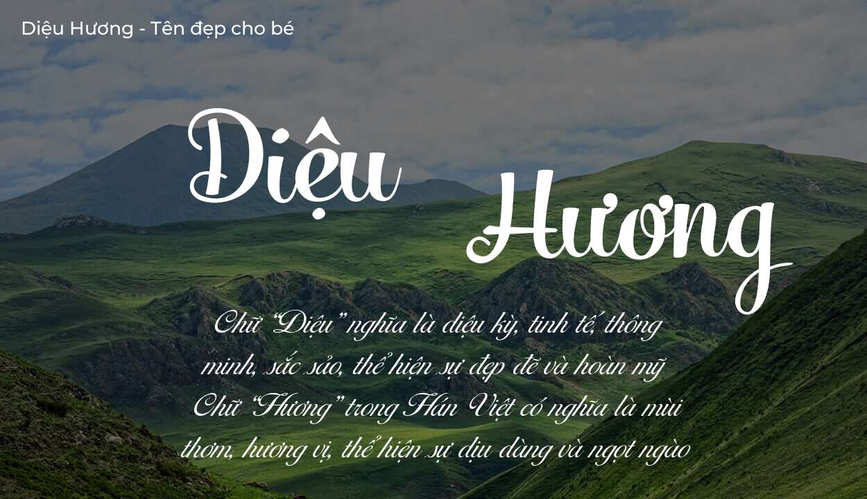 Ý nghĩa tên Diệu Hương, đặt tên con Diệu Hương bố mẹ muốn gửi gắm gì?