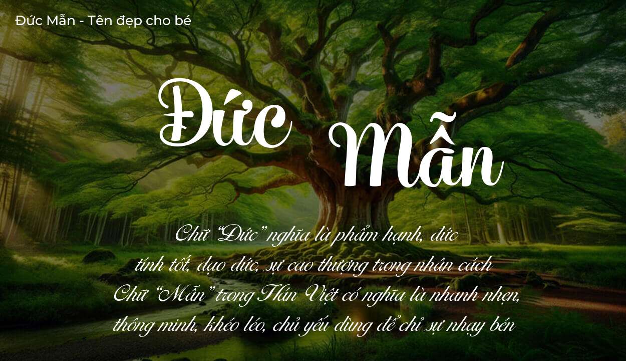 Ý nghĩa tên Đức Mẫn? Người mệnh gì phù hợp với tên Đức Mẫn