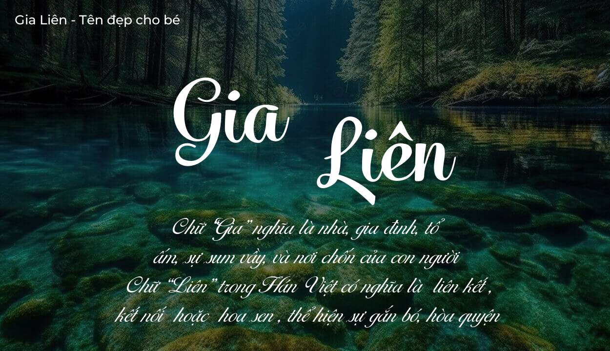 Phân tích tên Gia Liên: ý nghĩa tên, tính cách và vận mệnh