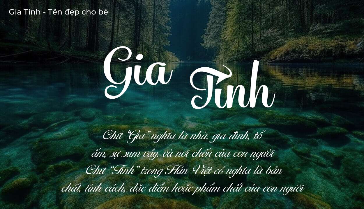 Tên Gia Tính có ý nghĩa gì? Bật mí vận mệnh và số phận tên này