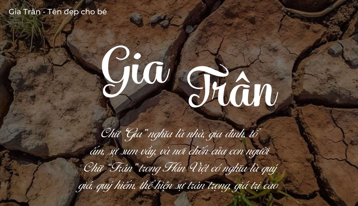 Phân tích tên Gia Trân: ý nghĩa tên, tính cách và vận mệnh