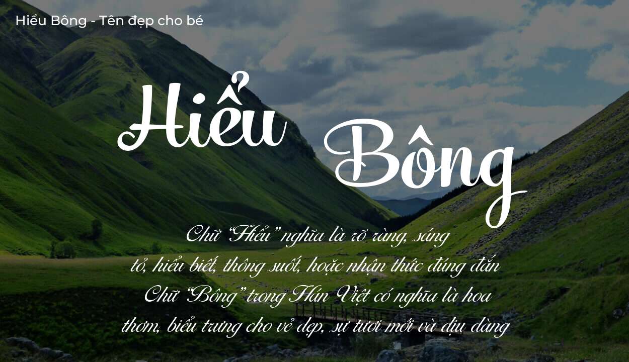 Tên Hiểu Bông có ý nghĩa gì? Phân tích tính cách và vận mệnh