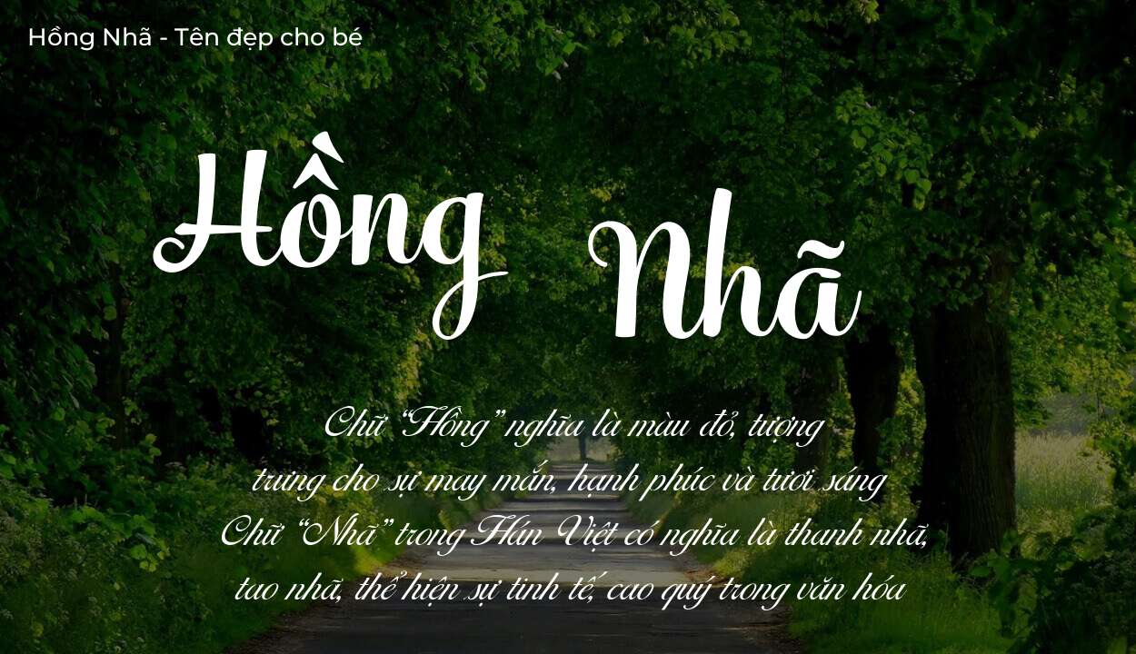 Hé lộ ý nghĩa tên Hồng Nhã, các tích cách ẩn trong tên Hồng Nhã?