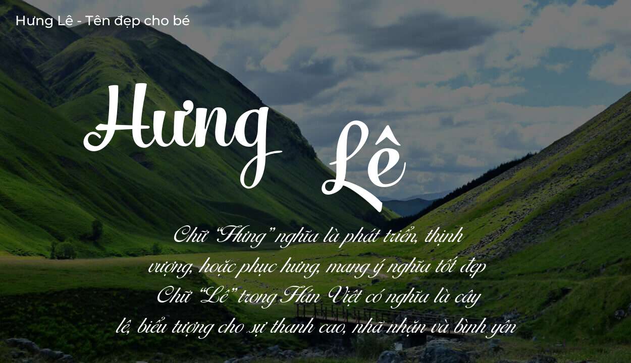 Tên Hưng Lê có ý nghĩa gì trong phong thủy và thần số học?