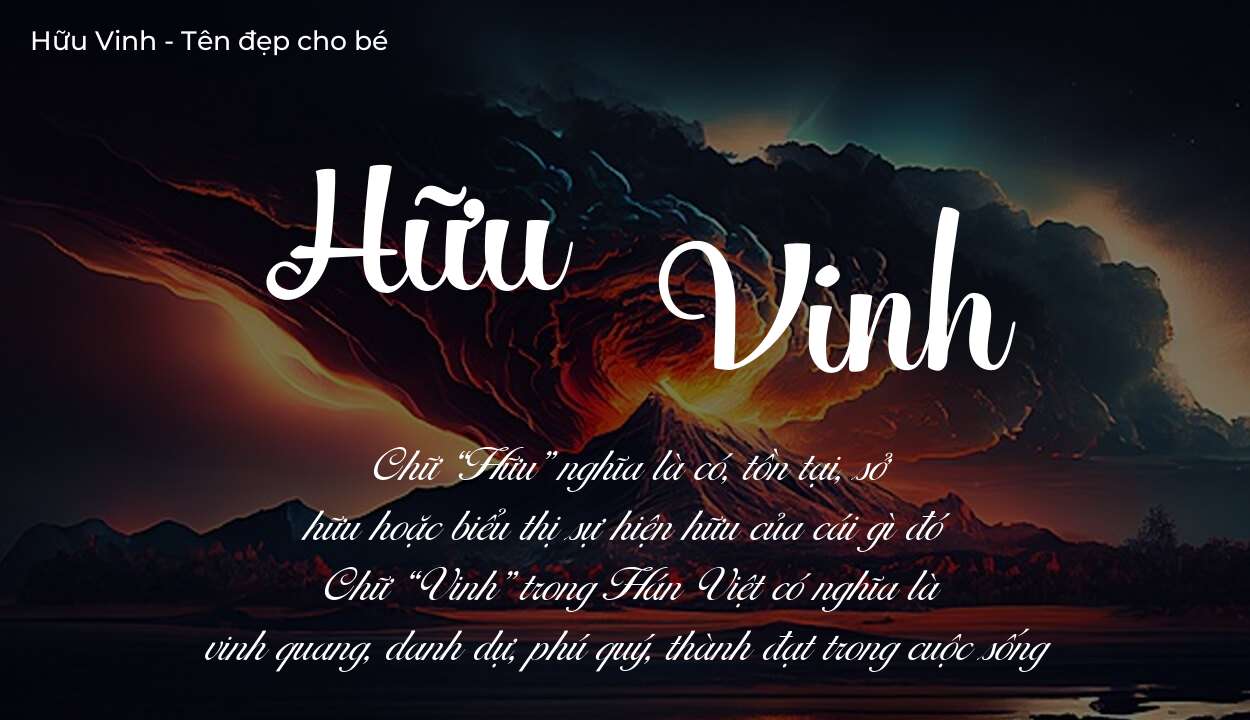 Ý nghĩa tên Hữu Vinh là gì? Tên sẽ hợp với người có tính cách thế nào?