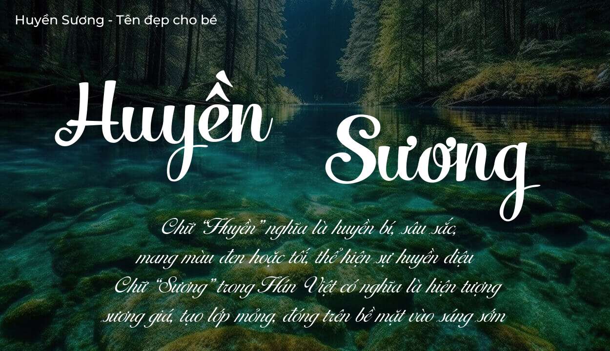 Ý nghĩa tên Huyền Sương, tính cách và vận mệnh của tên Huyền Sương sẽ ra sao?