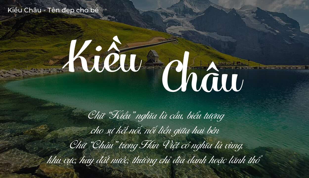 Tên Kiều Châu có ý nghĩa gì trong phong thủy và thần số học?