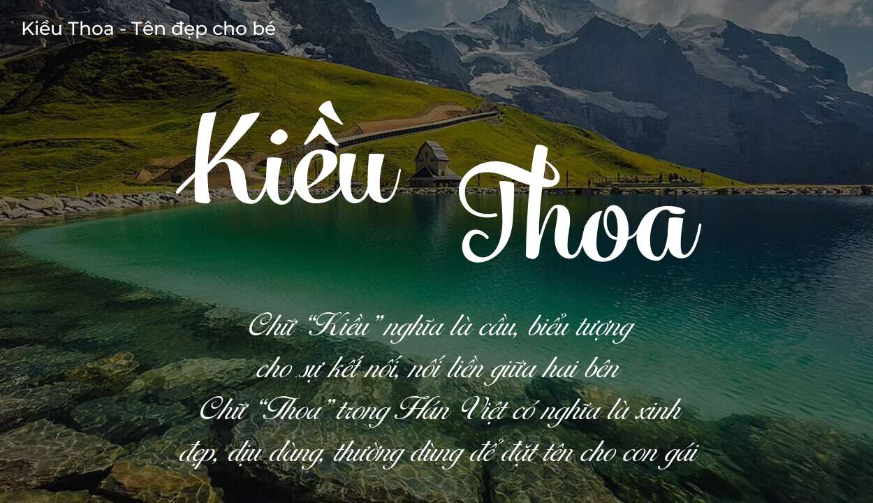 Tên Kiều Thoa có ý nghĩa gì? Tên Kiều Thoa sẽ phù hợp cho ai?