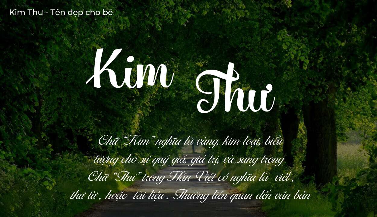 Ý nghĩa tên Kim Thư? Người mệnh gì phù hợp với tên Kim Thư