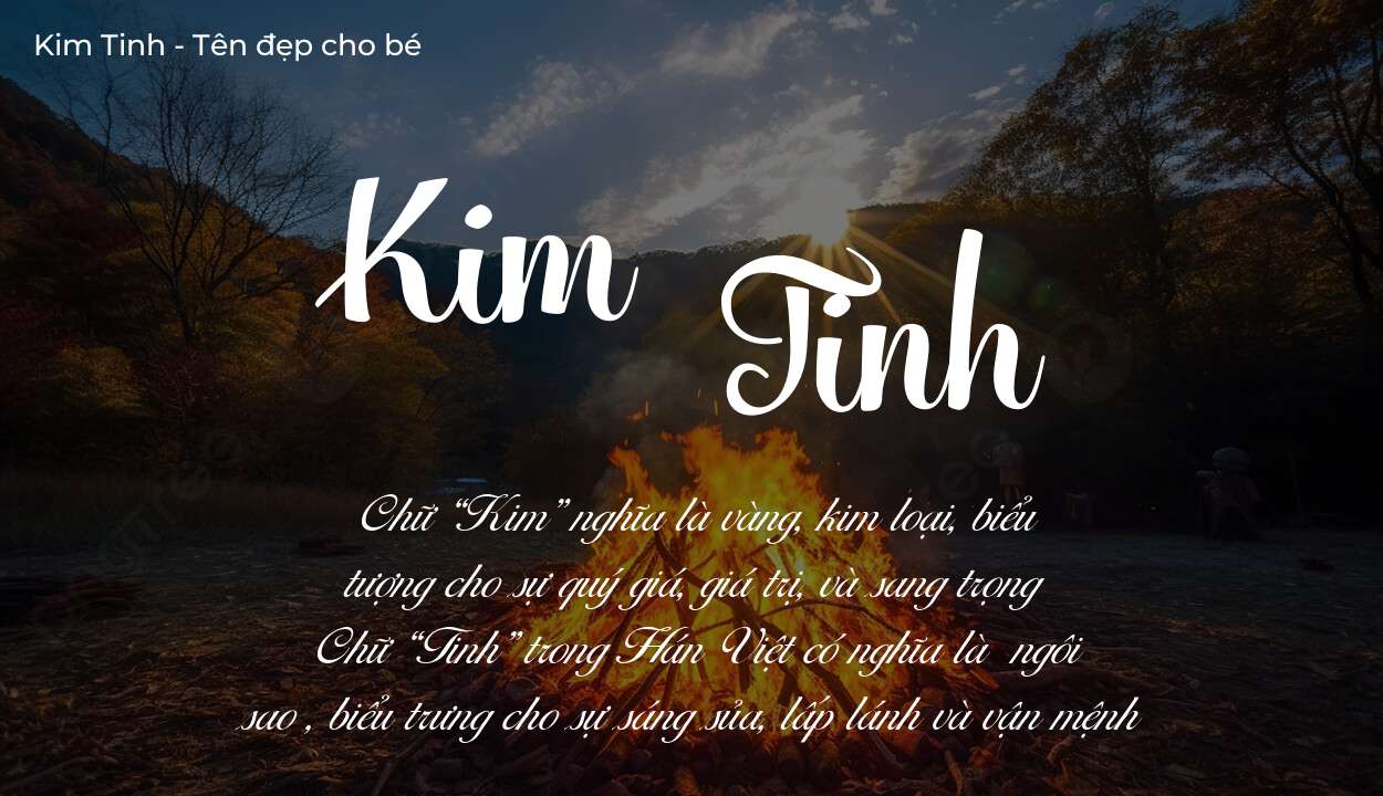 Tên Kim Tinh có ý nghĩa gì? Phân tích tính cách và vận mệnh