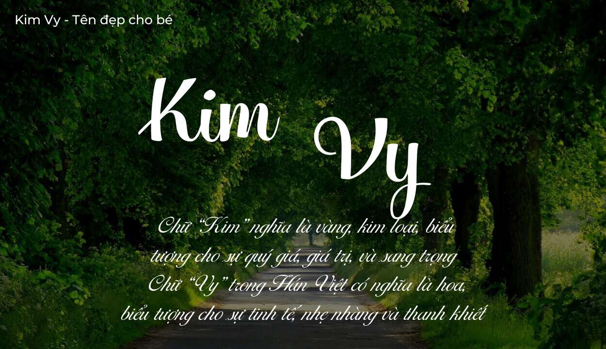 Tên Kim Vy có ý nghĩa gì trong phong thủy và thần số học?