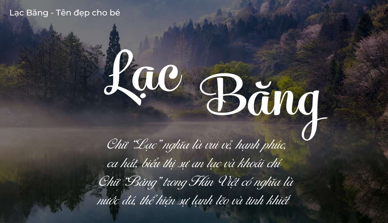 Ý nghĩa tên Lạc Băng là gì? Tên sẽ hợp với người có tính cách thế nào?