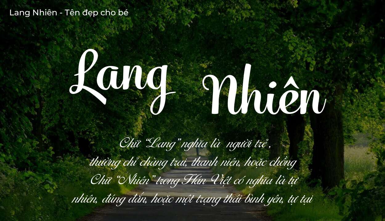 Tên Lang Nhiên thuộc mệnh gì? Hé lộ ý nghĩa tên Lang Nhiên