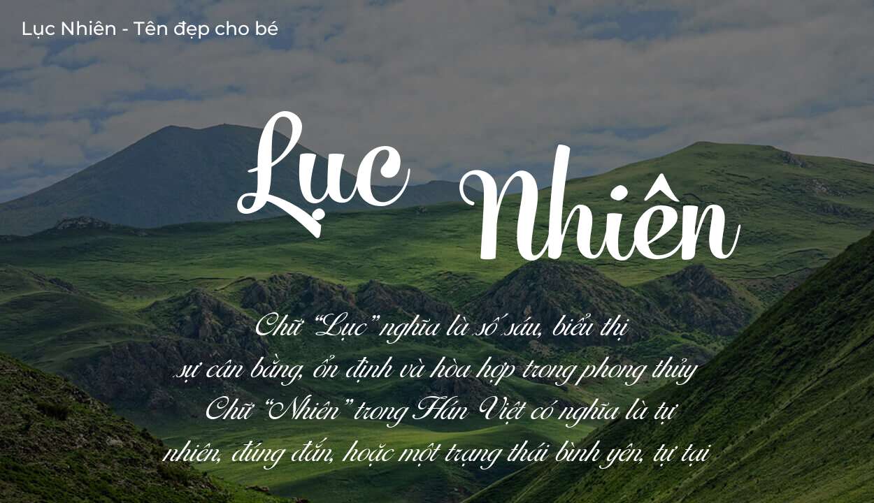 Tên Lục Nhiên có ý nghĩa gì? Phân tích tính cách và vận mệnh
