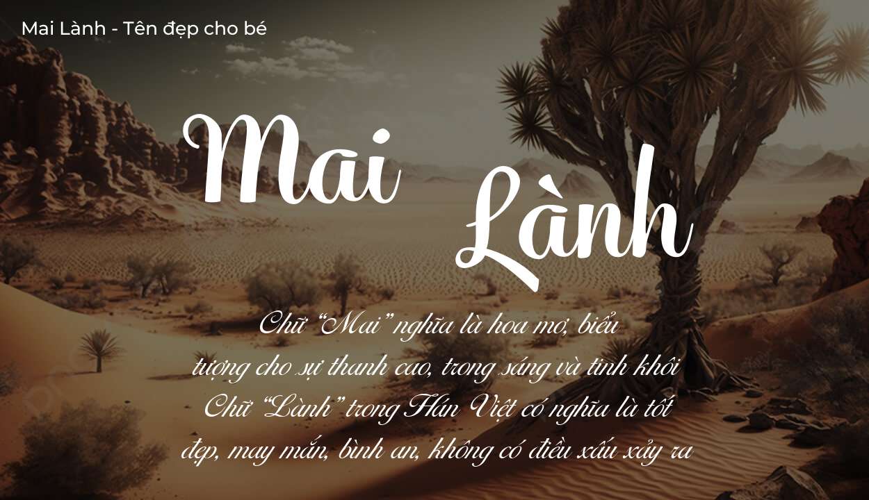 Ý nghĩa tên Mai Lành, đặt tên con Mai Lành bố mẹ muốn gửi gắm gì?