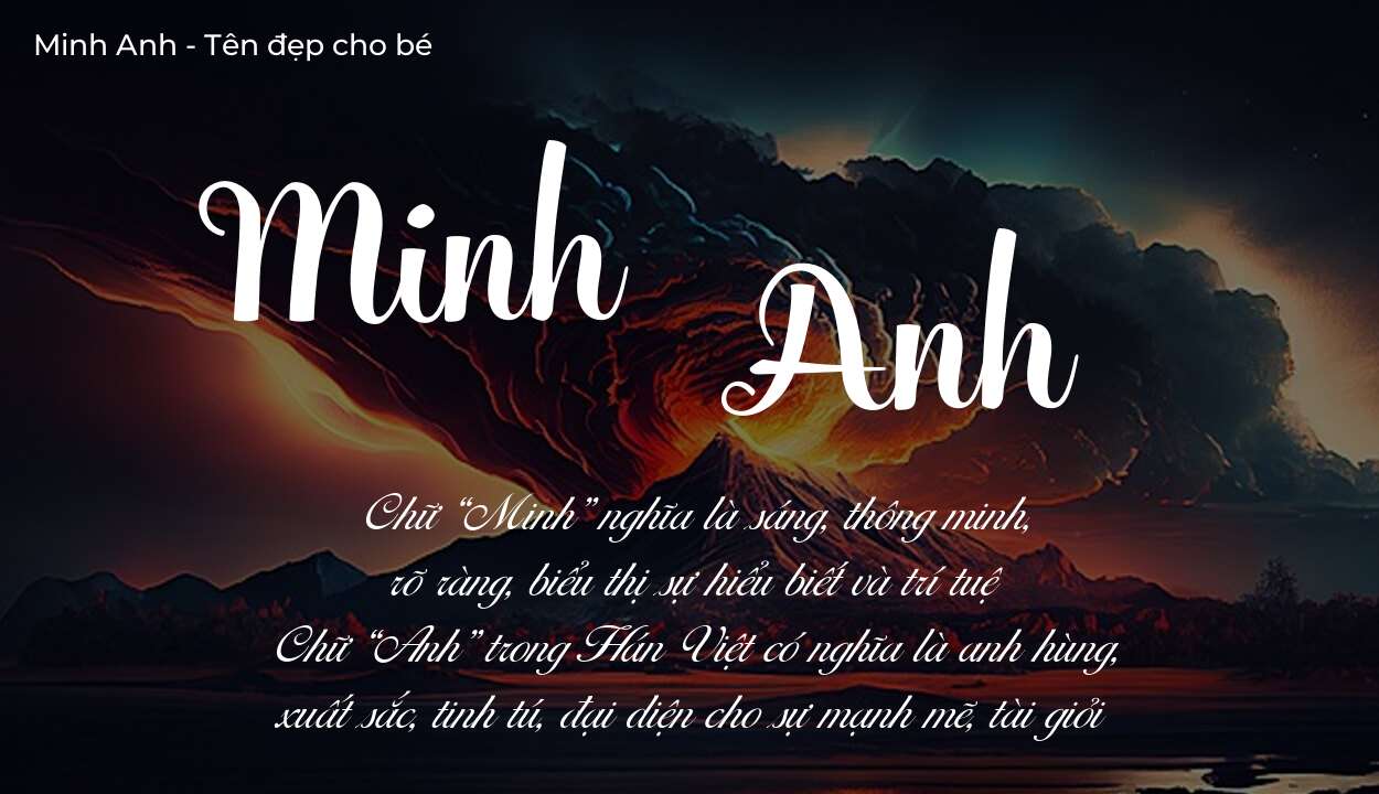 Phân tích tên Minh Anh: ý nghĩa tên, tính cách và vận mệnh