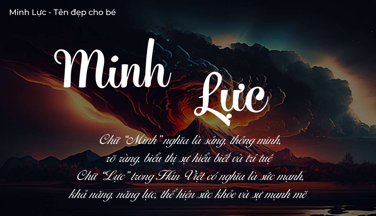 Ý nghĩa tên Minh Lực, tính cách, vận mệnh và sẽ ra sao?