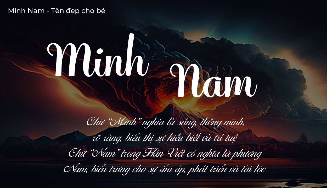 Ý nghĩa tên Minh Nam, thuộc mệnh gì tính cách và vận mệnh