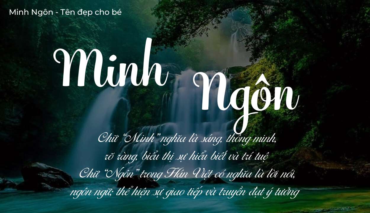 Ý nghĩa tên Minh Ngôn, thuộc mệnh gì tính cách và vận mệnh