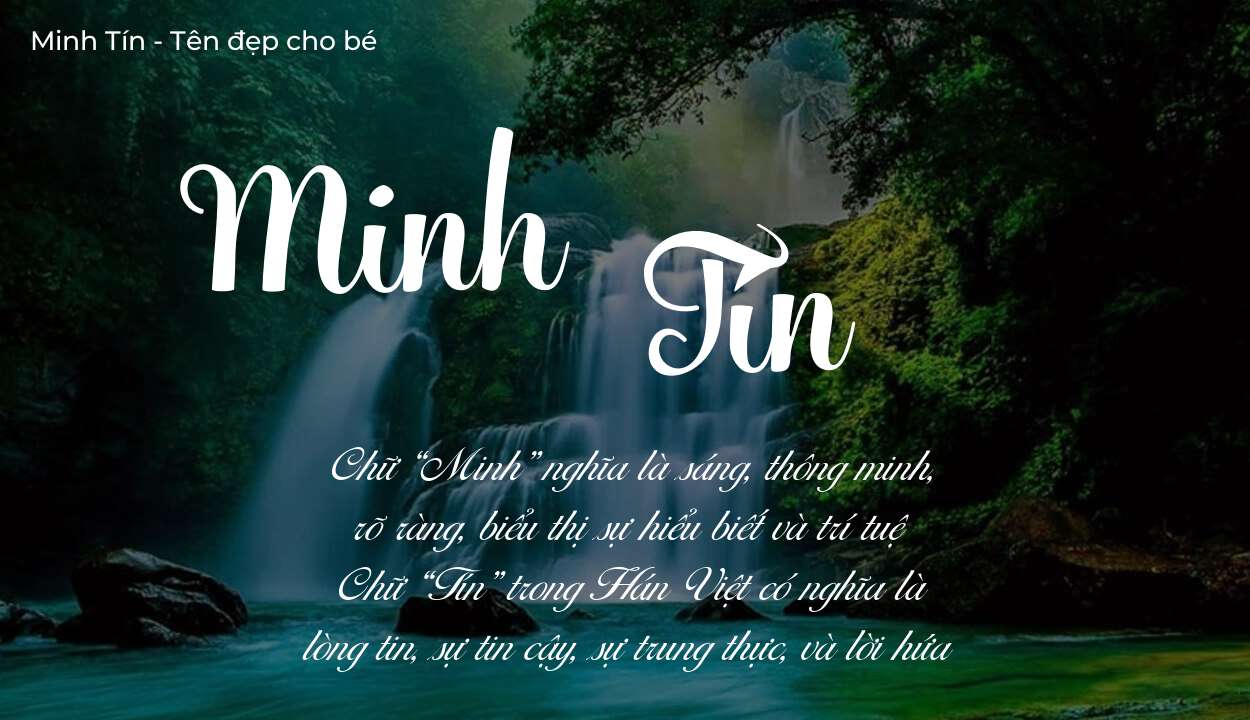 Ý nghĩa tên Minh Tín, thuộc mệnh gì tính cách và vận mệnh