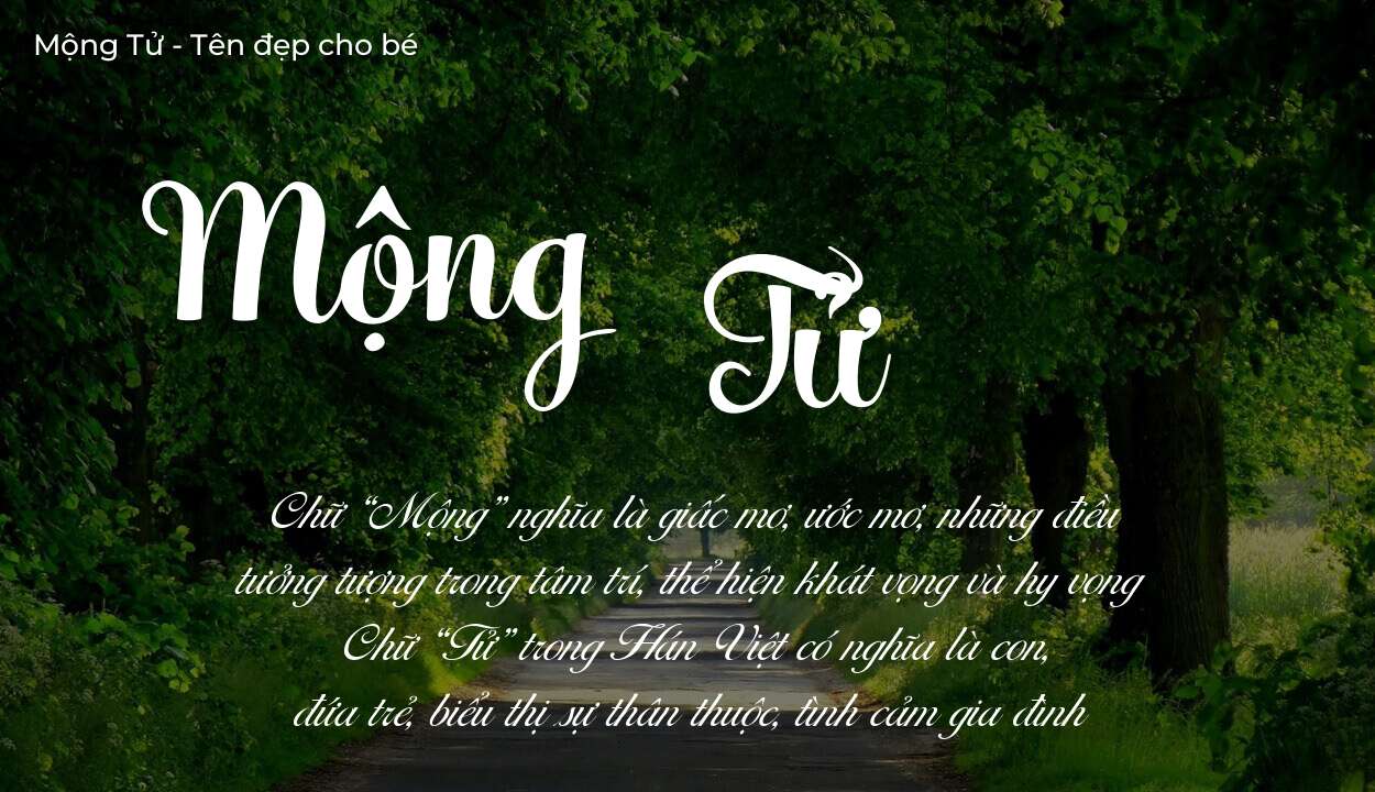 Hé lộ ý nghĩa tên Mộng Tử, các tích cách ẩn trong tên Mộng Tử?