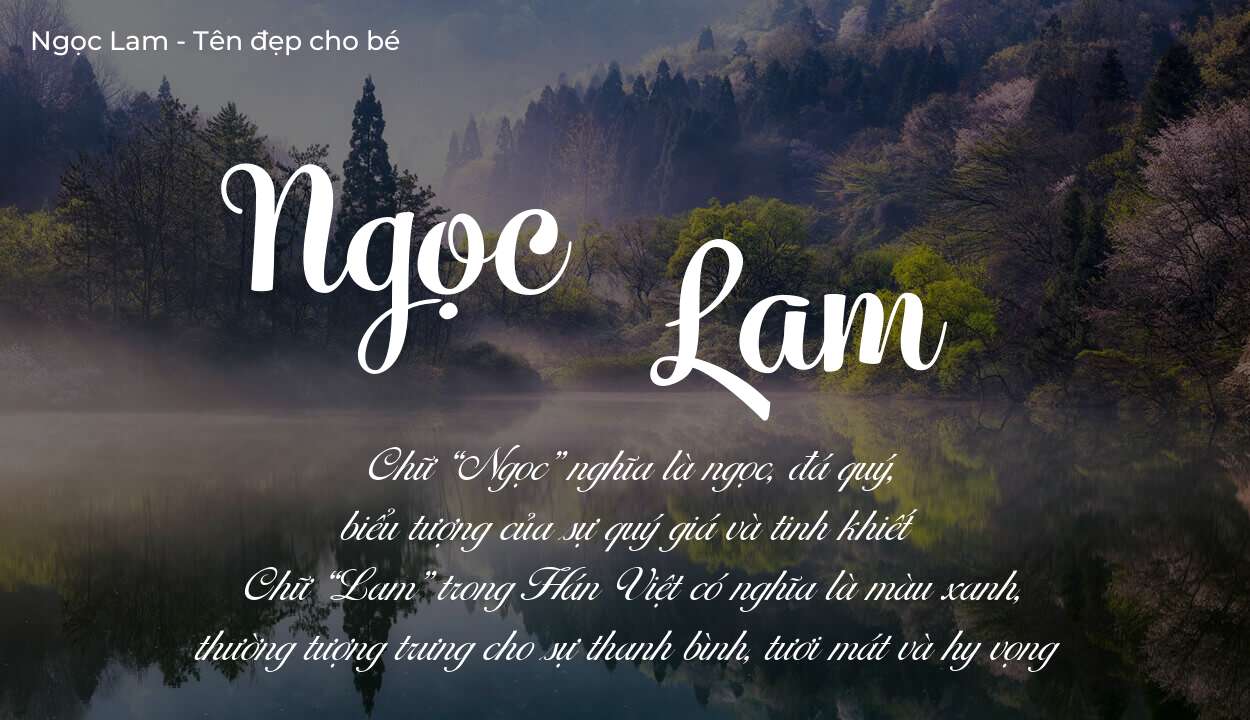 Ý nghĩa tên Ngọc Lam, thuộc mệnh gì tính cách và vận mệnh