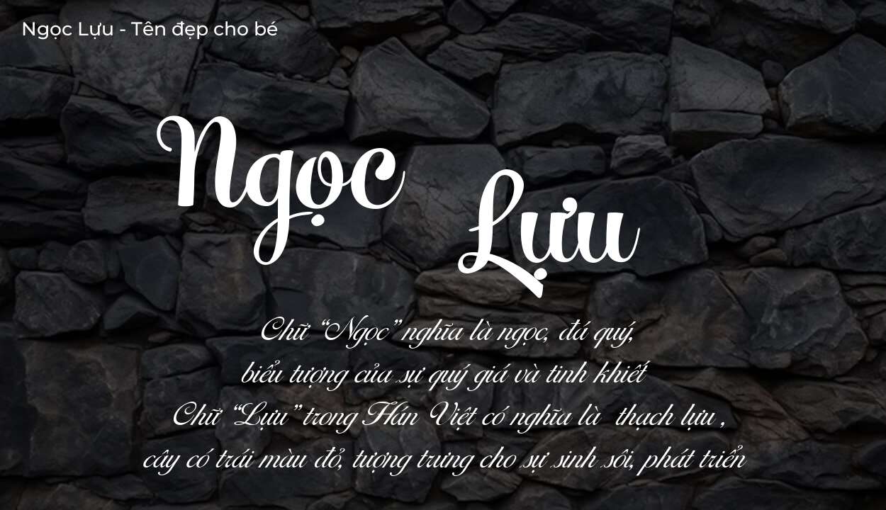 Tên Ngọc Lựu có ý nghĩa gì trong phong thủy và thần số học?