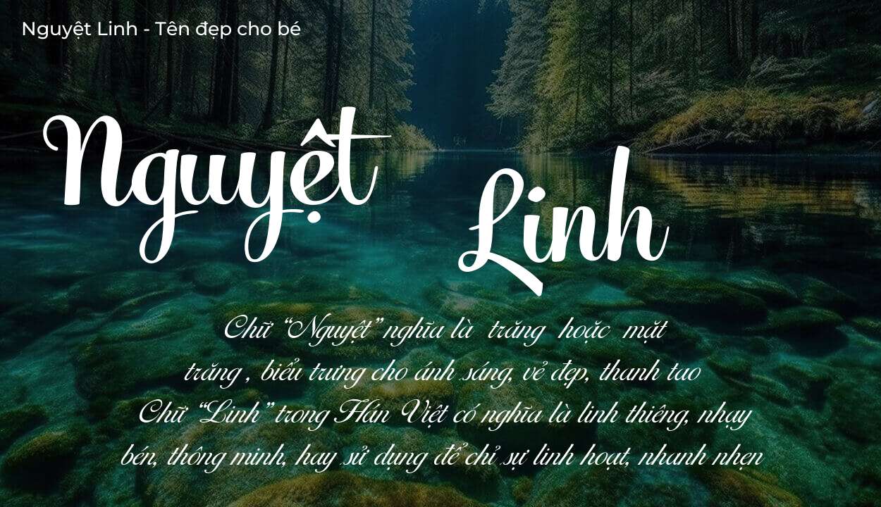 Ý nghĩa tên Nguyệt Linh? Người mệnh gì phù hợp với tên Nguyệt Linh