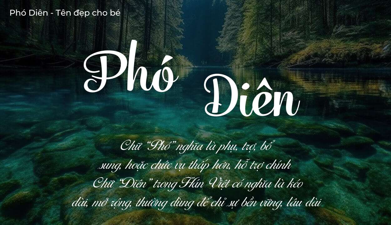 Ý nghĩa tên Phó Diên là gì? Tên sẽ hợp với người có tính cách thế nào?