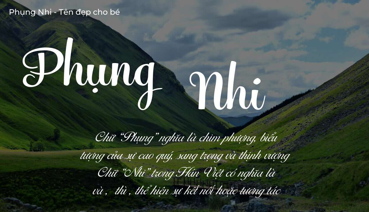 Tên Phụng Nhi có ý nghĩa gì? Phân tích tính cách và vận mệnh