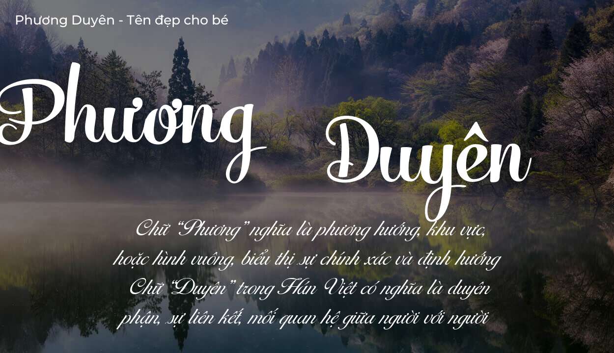 Ý nghĩa tên Phương Duyên, tính cách và vận mệnh của tên Phương Duyên sẽ ra sao?