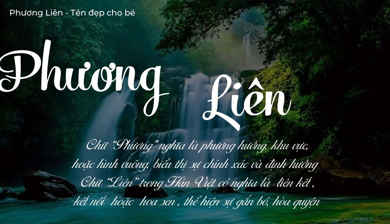 Hé lộ ý nghĩa tên Phương Liên, các tích cách ẩn trong tên Phương Liên?