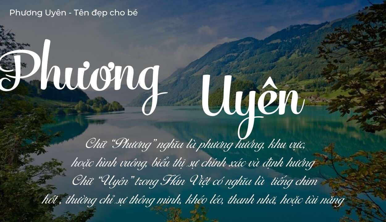 Các điều bố mẹ gửi gắm vào con thông qua ý nghĩa tên Phương Uyên