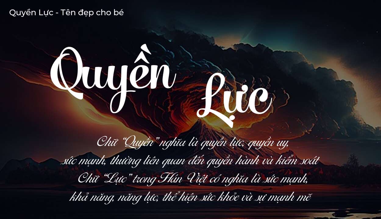 Tên Quyền Lực có ý nghĩa gì? Phân tích tính cách và vận mệnh