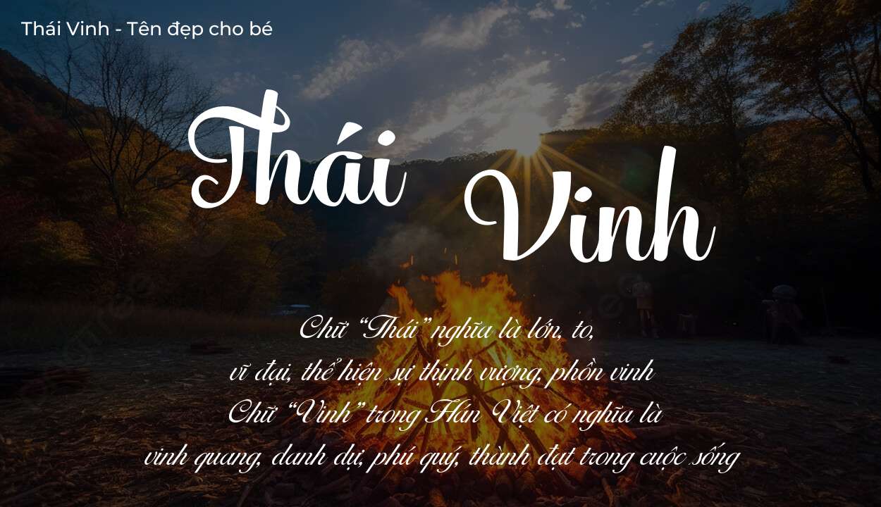 Tên Thái Vinh thuộc mệnh gì? Hé lộ ý nghĩa tên Thái Vinh