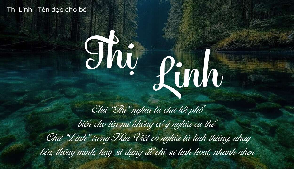 Tên Thị Linh có ý nghĩa gì? Bật mí vận mệnh và số phận tên này