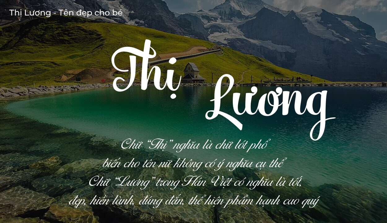 Ý nghĩa tên Thị Lương, tính cách và vận mệnh của tên Thị Lương sẽ ra sao?