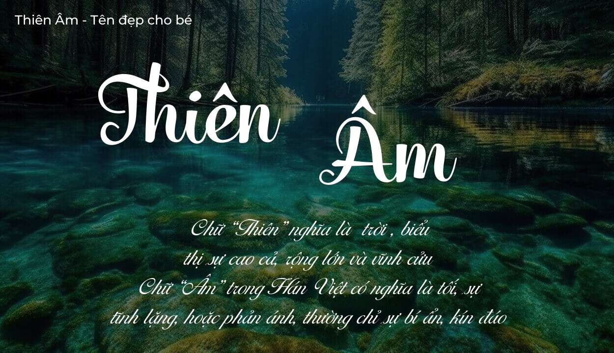 Ý nghĩa tên Thiên Âm là gì? Tên sẽ hợp với người có tính cách thế nào?